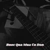 Thanh Hoàng - Buoc Qua Mua Co Don - Single